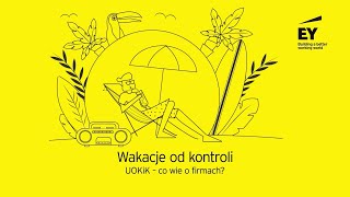 Wakacje od kontroli - Odcinek 6 - UOKiK - co wie o firmach?