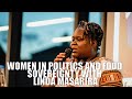 Women in Politics and food sovereignty with Linda Masarira