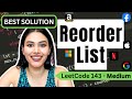 Reorder List - LeetCode 143 - Python  #reorderlist #leetcode #blind75