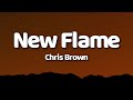 Chris Brown - New Flame (Lyrics)