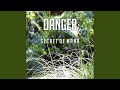 Danger (From 