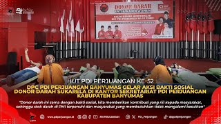 HUT PDI Perjuangan ke-52DPC PDI Perjuangan Banyumas Gelar Aksi Bakti Sosial Donor Darah Sukarela