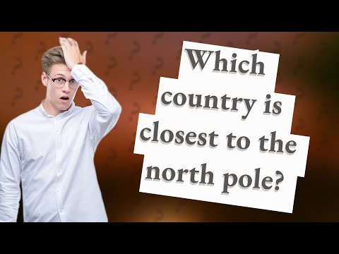 Which country is closest to North Pole?