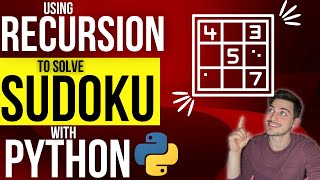 Solve Sudoku Puzzles Using Python and Recursive Programming!