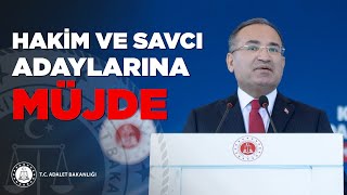 Adalet Bakanı Bekir Bozdağ'dan hakim ve savcı adaylarına müjde