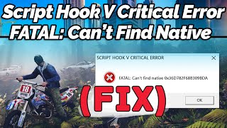 [FIX] Script Hook V Critical Error FATAL: Can't find native in GTA 5 (GTA Gamer)
