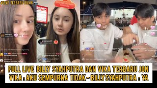 Vika : aku sempurna tidak🤭 Billy syahputra : ya 😎 Full live Billy syahputra vika terbaru !!!