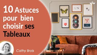 Comment bien choisir ses Tableaux et Affiches déco ? 10 astuces clés à connaître !