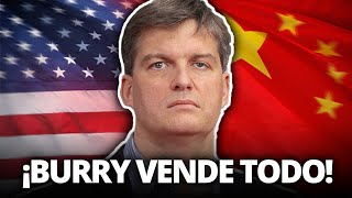 ¿Por qué VENDE sus Acciones en USA para ir a China? | Michael Burry 💼💰