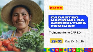 Cadastro Nacional da Agricultura Familiar -  2º Treinamento no CAF 3.0