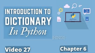 Dictionary in Python 🔥💻 | #117 Python Training in Hindi | Python Tutorial for Beginners