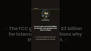 "The FCC gave schools $3 billion for internet, now questions why they're using it." | T...