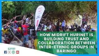 Building trust and collaboration between inter-ethnic groups in Baringo