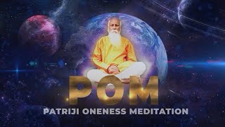 🔴 LIVE Patriji Oneness Meditation | Every Sunday 6 AM |  10 December 2023