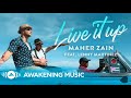 Maher Zain - Live It Up fast. Lenny Martinez (Official Music Video)