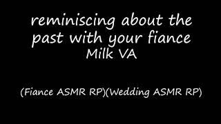 Reminiscing of the past with your fiancé before the wedding (M4F)(Fiancé ASMR RP)(Marriage ASMR RP)