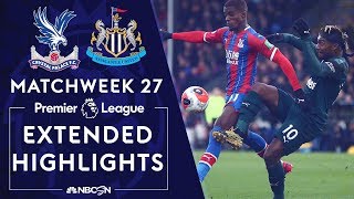 Crystal Palace v. Newcastle | PREMIER LEAGUE HIGHLIGHTS | 2/22/2020 | NBC Sports