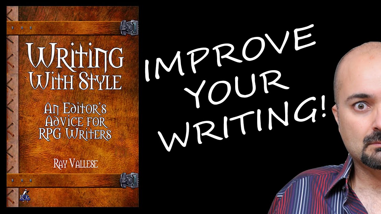 Rpg Review Writing With Style A Guide To Write Rpg The Best Way Youtube