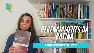 GERENCIAMENTO DA ROTINA DE TRABALHO DIA A DIA - Vicente Falconi | Roanne - DinamicaMente