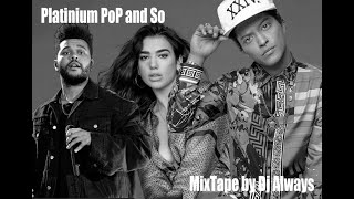 !Música POP and SO! MIX-#Dj Always