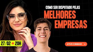 Aula 2: COMO SER DISPUTADO PELAS MELHORES EMPRESAS | com Teacher David e Daiane Hausen