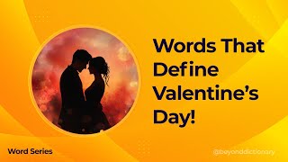 Express Your Love with the Right Words | Valentine's Day Special