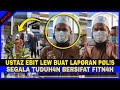 TERKINI! Ustaz Ebit Lew Buat LÀPØR4N PØL!S. Segala TÛDUHAN Bersifat FITN4H..