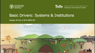 Webinar 2: Basic Drivers: Systems and Institutions