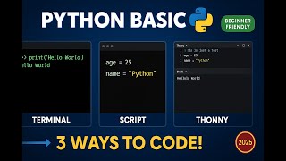 Python for Beginners! Terminal → Script → Thonny | Complete Beginner Guide 2025 #pythontutorial