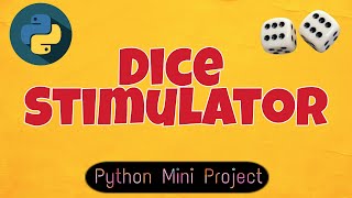 Simple Dice Stimulator Using Python | Python Mini Project | Crazy Coders