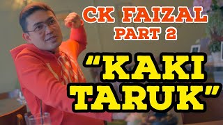 Definisi 'Taruk' Dalam Airline Bukan Nak Buli - CK Faizal Part 2