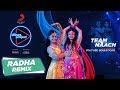 Radha - Remix | Team Naach | Wedding Special | Bollywood Choreography | The Dance Project