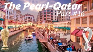 Porto Arabia | The Pearl-Qatar | The Pearl-Qatar during fifa | FIFA 2022 | FIFA QATAR | Peralqatar