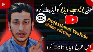 Capcut Video Editing Tutorial Free Professional Video Editing Course 2024|Muhammad Tayyab Awan