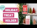 DIY Holiday Treat Holders You Can Make With Your Cricut!