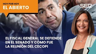 El fiscal general se defiende en el Senado y así fue la reunión del CECOPI | El Abierto (19/02/2025)