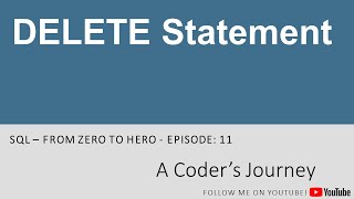 SQL Tutorial #11 - DELETE Statement