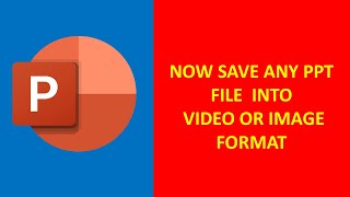 How to save any PPT/ PowerPoint Presentation into video or image format|| Mr infostar