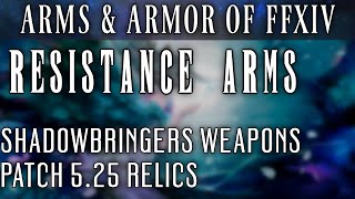 All Resistance Relic Weapons (FFXIV Patch 5.25)