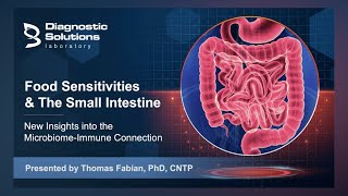 Food Sensitivities and The Small Intestine – New Insights into The Microbiome-Immune Connection