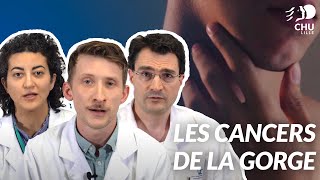 Les cancers de la gorge, c'est quoi ?