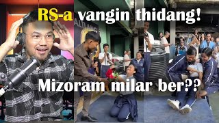 Mizoram milar ber J Lalrosanga || Mizo tawng video reaction vawikhatna!