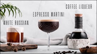 How to make an Espresso Martini and White Russian with homemade cold brew coffee liqueur