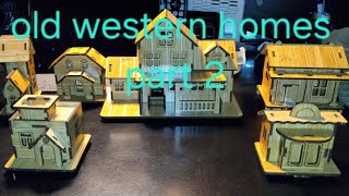 Old western homes part 2