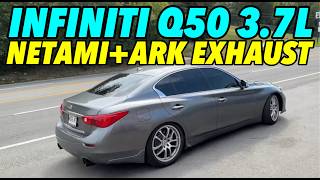 2015 Infiniti Q50 3.7L V6 w/ High Flow Cats, Netami Turbo Resonators, \u0026 ARK Axle-Back Exhaust System