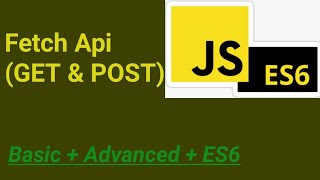 Fetch Api ( GET & POST ) | #33 | JavaScript Hindi