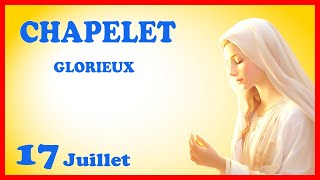 CHAPELET 🙏 Mercredi 17 Juillet - Mystères Glorieux