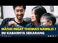 Masih Ingat Thomas Nawilis ? Dulu Pernah Digosipkan Pacari Nagita Slavina, Ini Kabarnya Sekarang