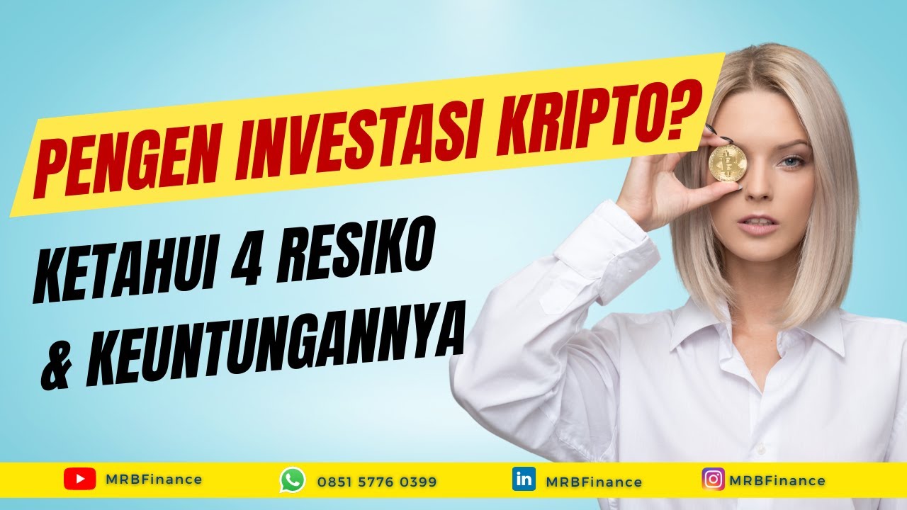 4 RESIKO DAN KEUNTUNGAN DALAM INVESTASI CRYPTO! - YouTube