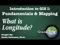 What is Longitude? - GIS Fundamentals and Mapping (11)